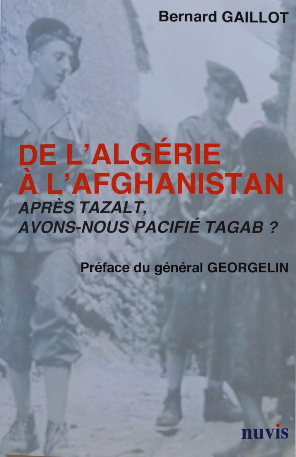 De l'Algérie à l'Afghanistan