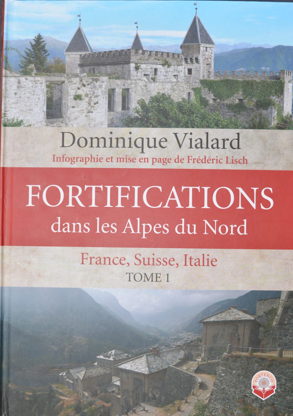 Fortifications dans les Alpes du Nord